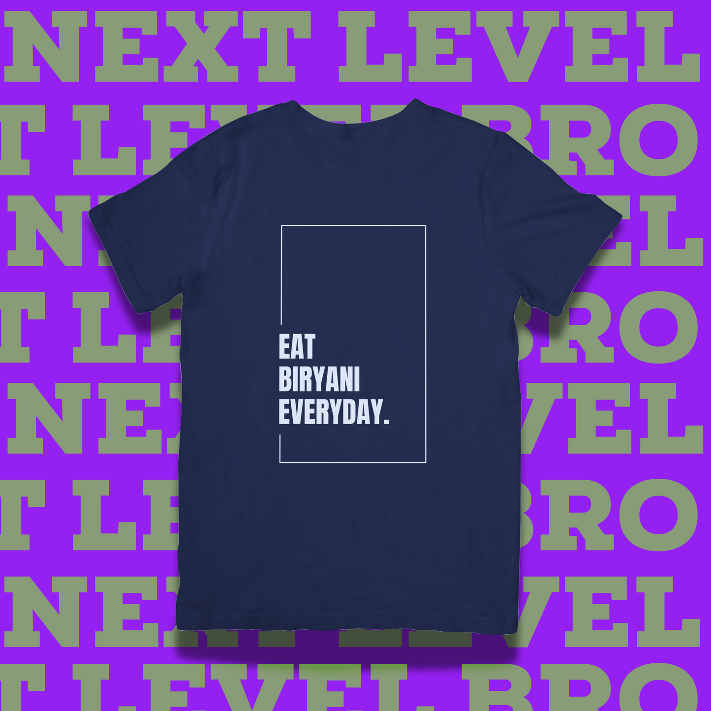 Eat Biryani Everyday Men's T-shirt
